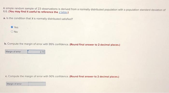 need part c please A simple random sample of 23 observations is