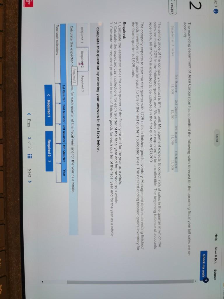 department of Jessi Corporation has submitted the following sales forecast for the