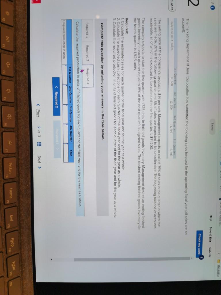 upcoming fiscal year (all sales are on account): Ist Quarter 11.500 2nd