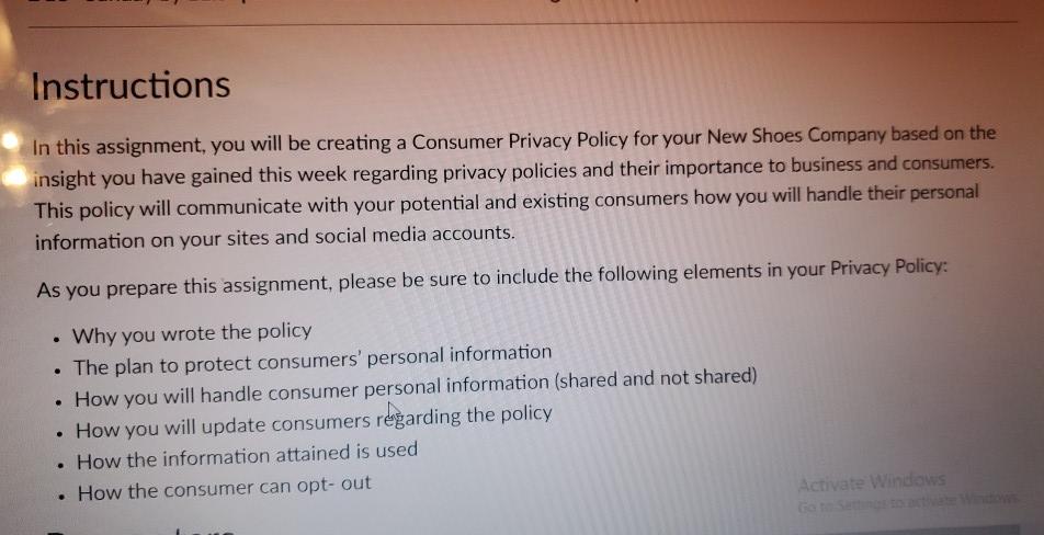  Instructions In this assignment, you will be creating a Consumer Privacy