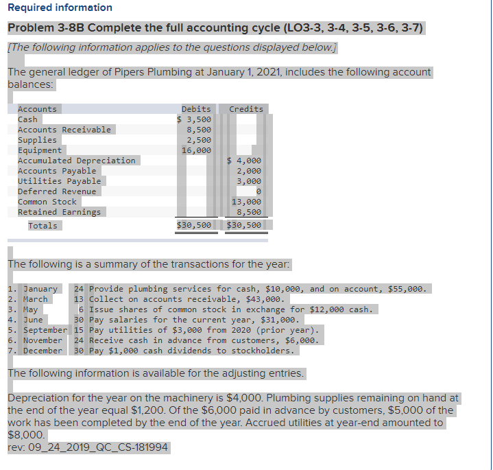 Required information Problem 3-8B Complete the full accounting cycle (LO3-3, 3-4,