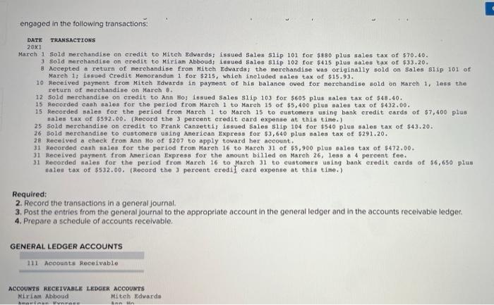  please help me solve this problem engaged in the following transactions: