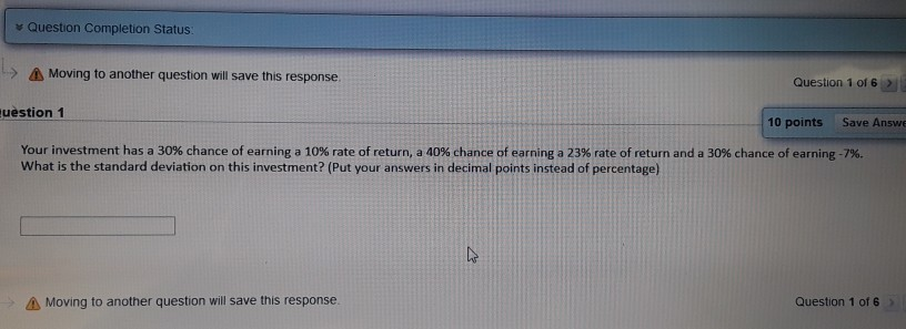 Question Completion Status: Moving to another question will save this response