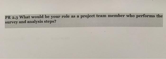 while, discovers that it may have to modify the existing system. The