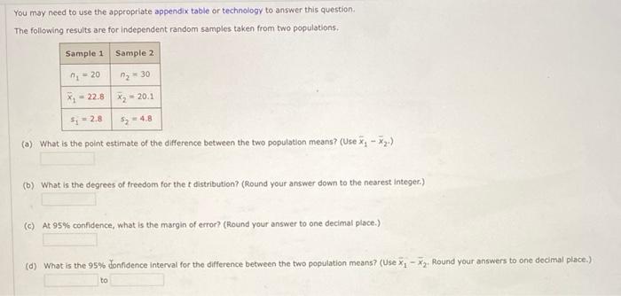  You may need to use the appropriate appendix table or technology