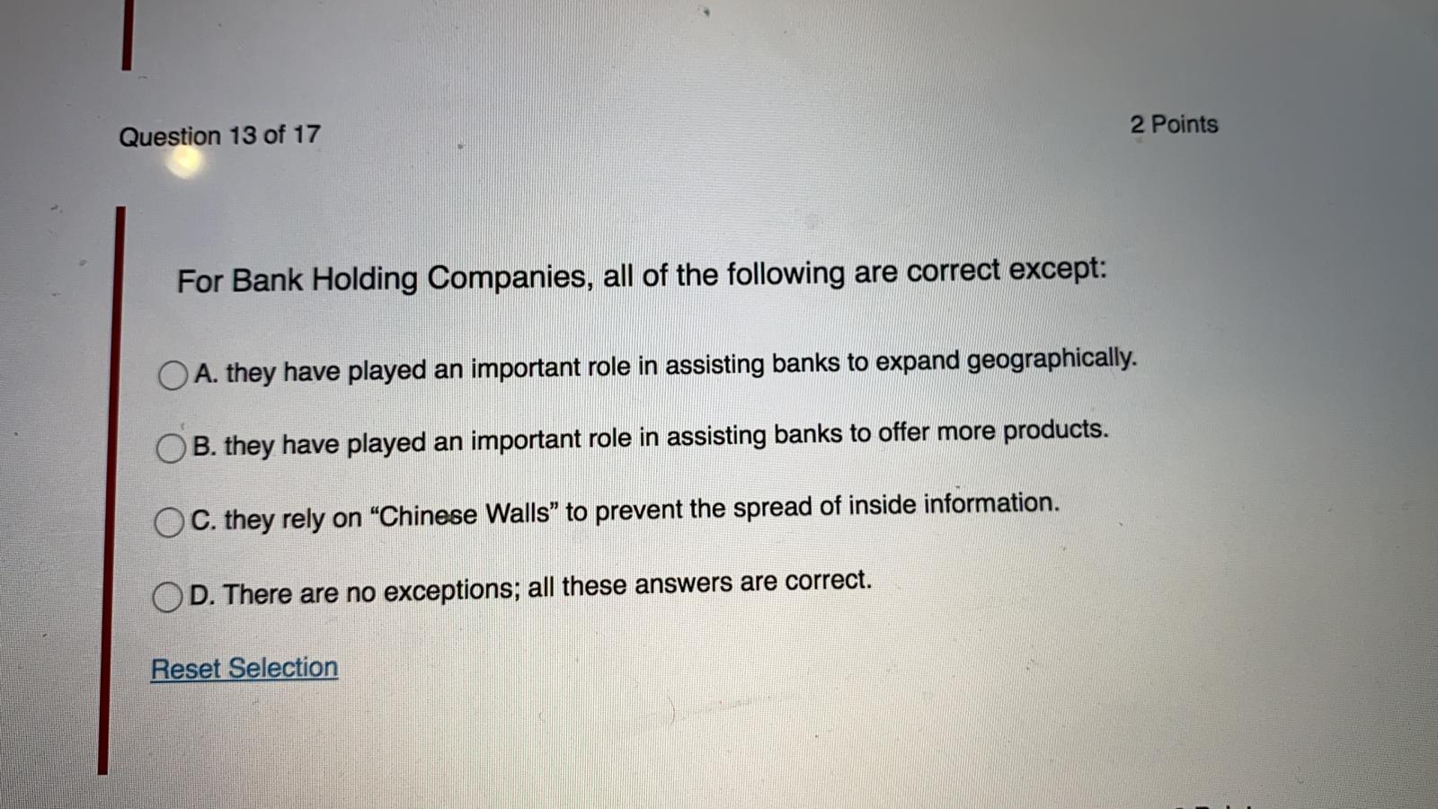 2 of 17 Investments in technology: A. benefit large banks more than