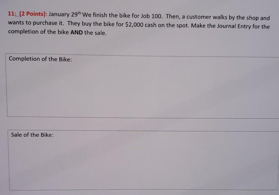 are so expensive and so unique, we will deploy a Job Costing