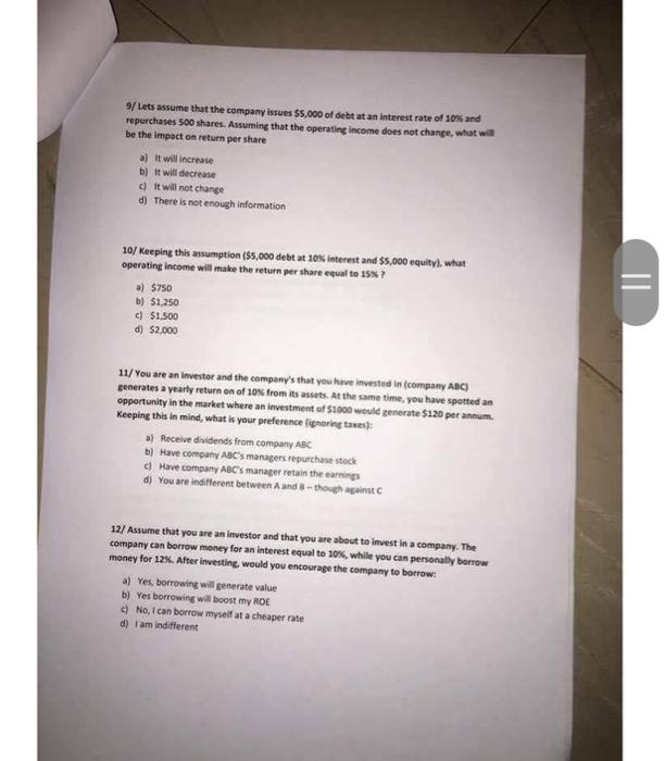  multiple choice to answer 9/ Lets assume that the company issues