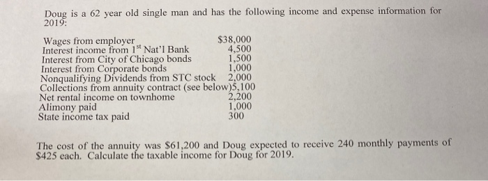  Doug is a 62 year old single man and has the