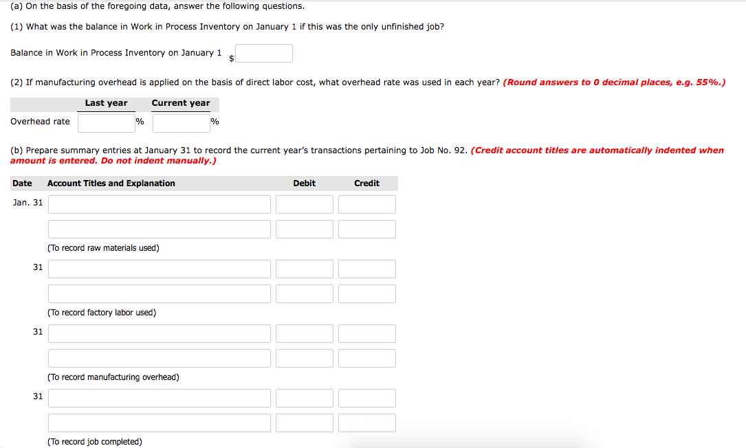 sheet for Ryan Company is shown below. Job No. 92 Direct Materials