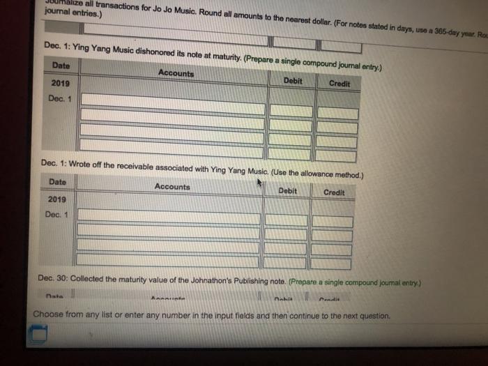 Oct. 2 Collected the maturity value of the Jazz Music note. Loaned
