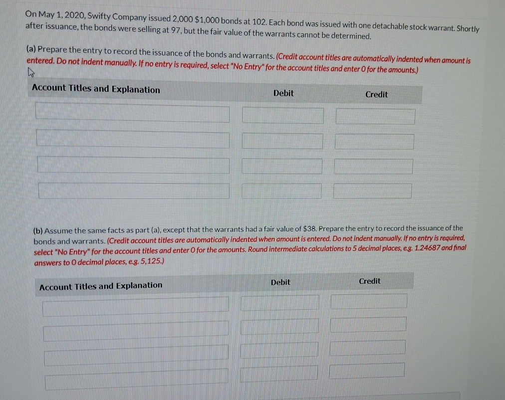  On May 1,2020, Swifty Company issued 2,000 $1,000 bonds at 102.