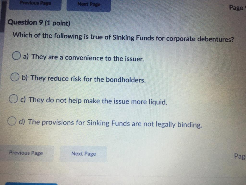 Previous Page Next Page Page Question 9 (1 point) Which of