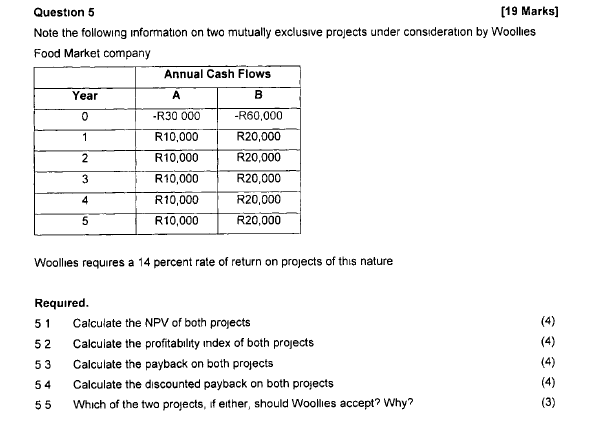 Question 5 (19 Marks) Note the following information on two mutually
