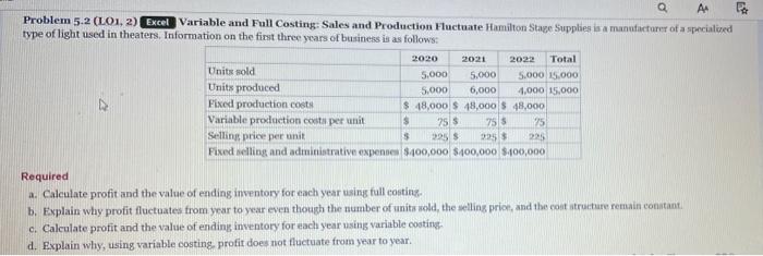 please show math o a AM B Problem 5.2 (LO1, 2) Excel