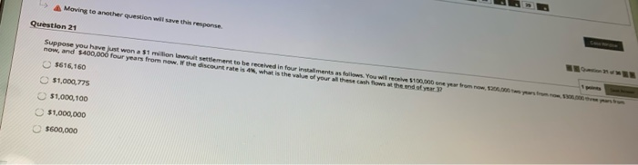  Moving to another question will save this response Question 21 Suppose