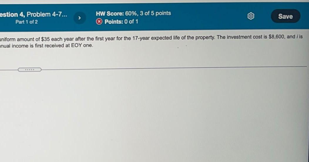 4 Homework Question 4, Problem 4- Part 1 of 2 Suppose that