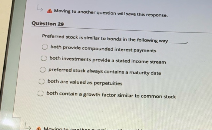  Moving to another question will save this response. Question 29 Preferred