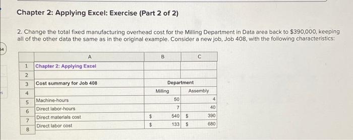  Chapter 2: Applying Excel: Exercise (Part 2 of 2) 2. Change