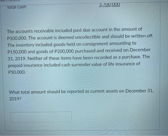 for doubtful accounts (200,000) Inventory 2,000,000 Prepaid insurance 300,000 Total current assets