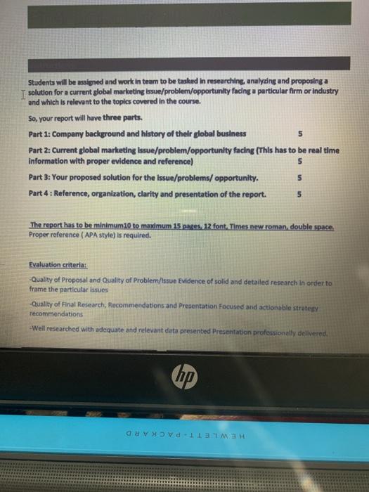  5 Students will be assigned and work in team to be