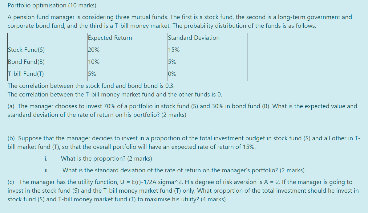 Please solve the below question step wise... Portfolio optimisation (10 marks) A
