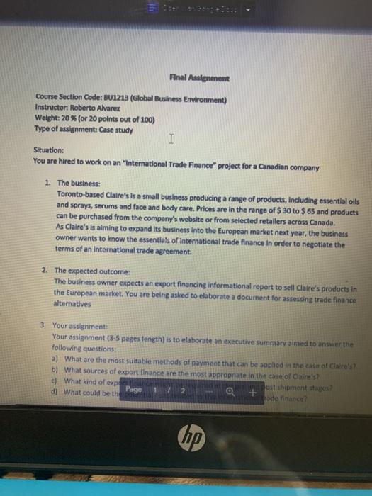  Final Assignment Course Section Code: B01213 (Global Business Environment) Instructor: Roberto