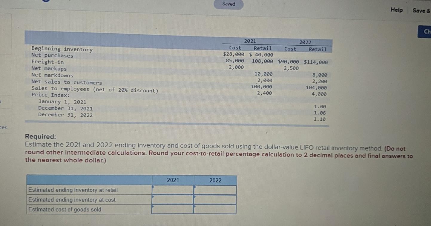  Saved Help Save & Ch Beginning inventory Net purchases Freight-in Net