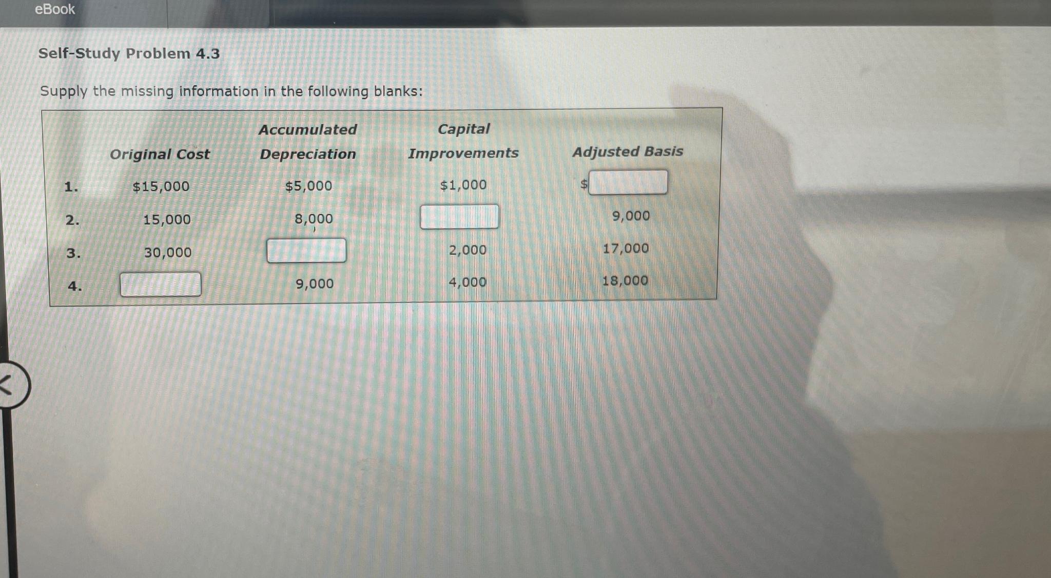  eBook Self-Study Problem 4.3 Supply the missing information in the following