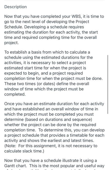 its a project Description Now that you have completed your WBS, it