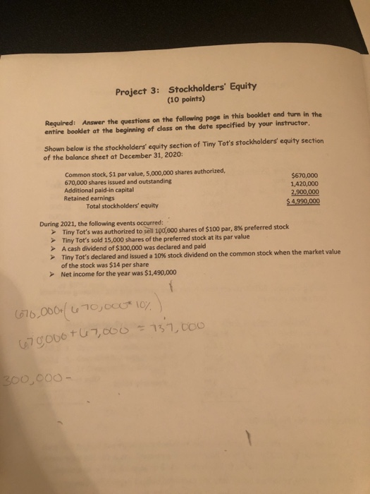  Project 3: Stockholders' Equity (10 points) Required: Answer the questions on