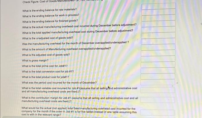 to develop and manufacture two new tables for customersYou will design and