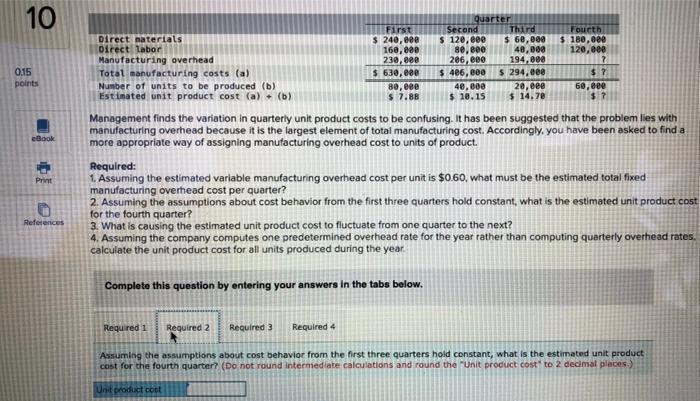 240,000 $ 120,000 $ 60,000 $ 180,000 Direct labor 160,000 80,000 40,000