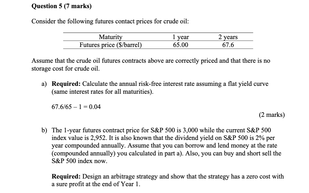 need help with part b only Question 5 (7 marks) Consider the