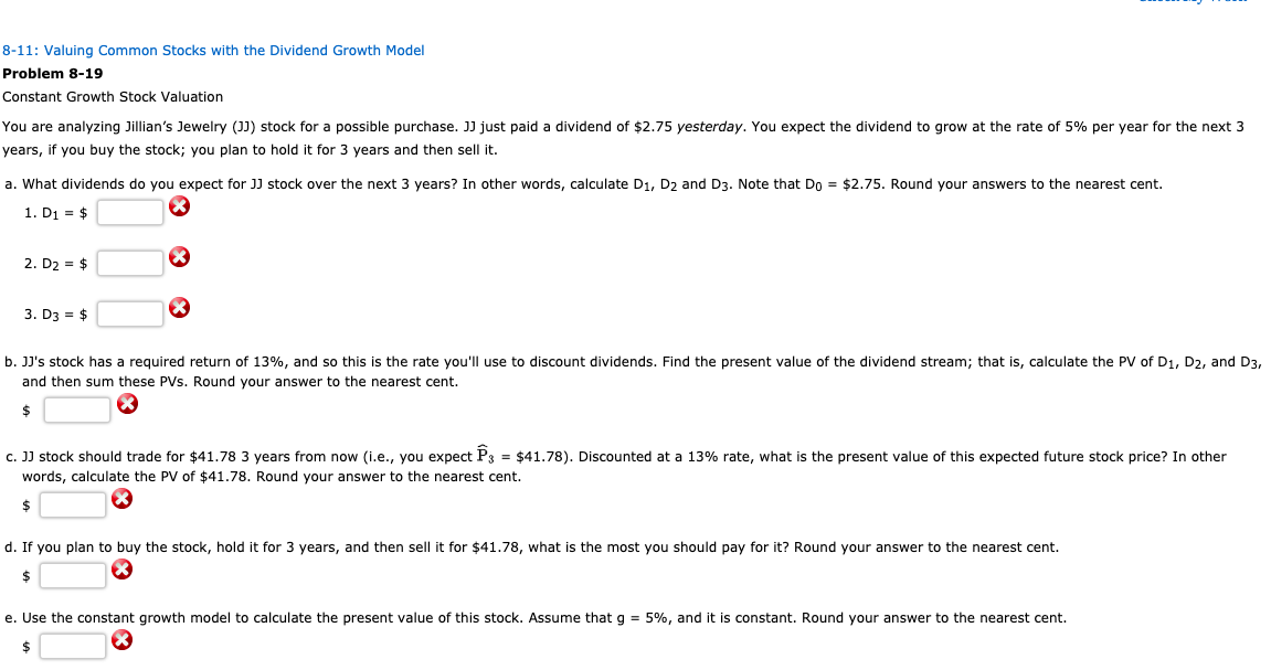  8-11: Valuing Common Stocks with the Dividend Growth Model Problem 8-19