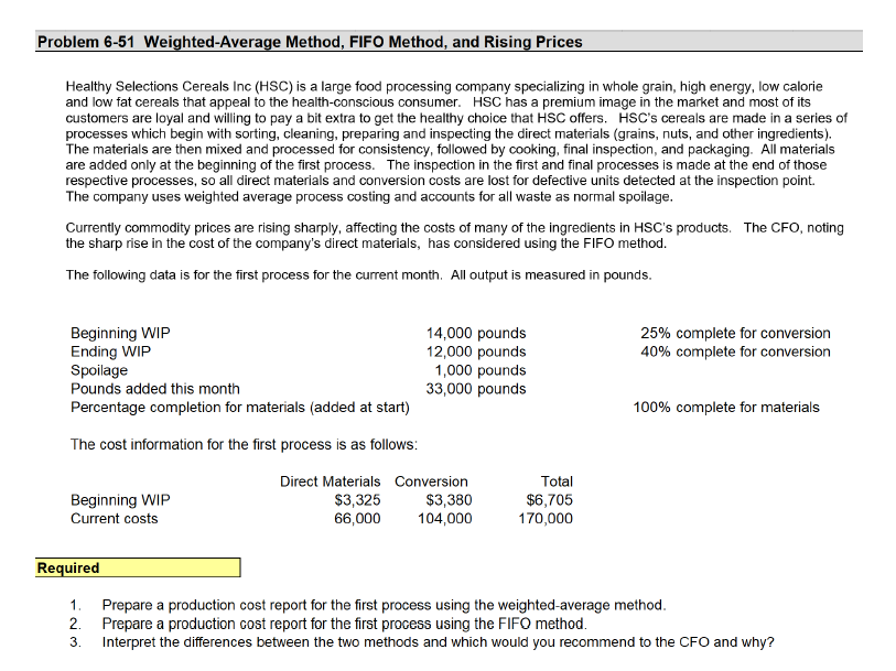  Problem 6-51 Weighted-Average Method, FIFO Method, and Rising Prices Healthy Selections