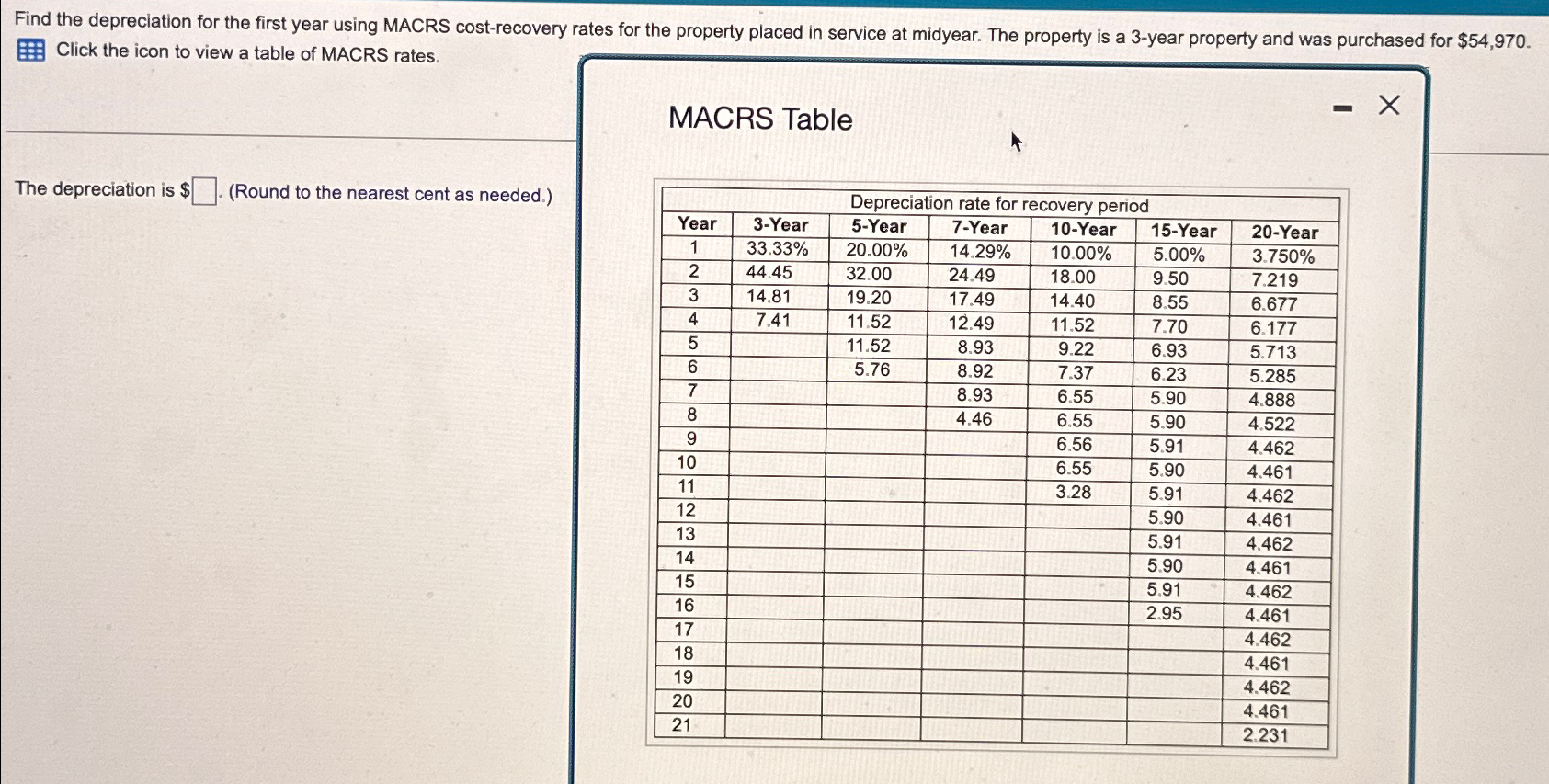  Find the depreciation for the first year using MACRS cost-recovery rates
