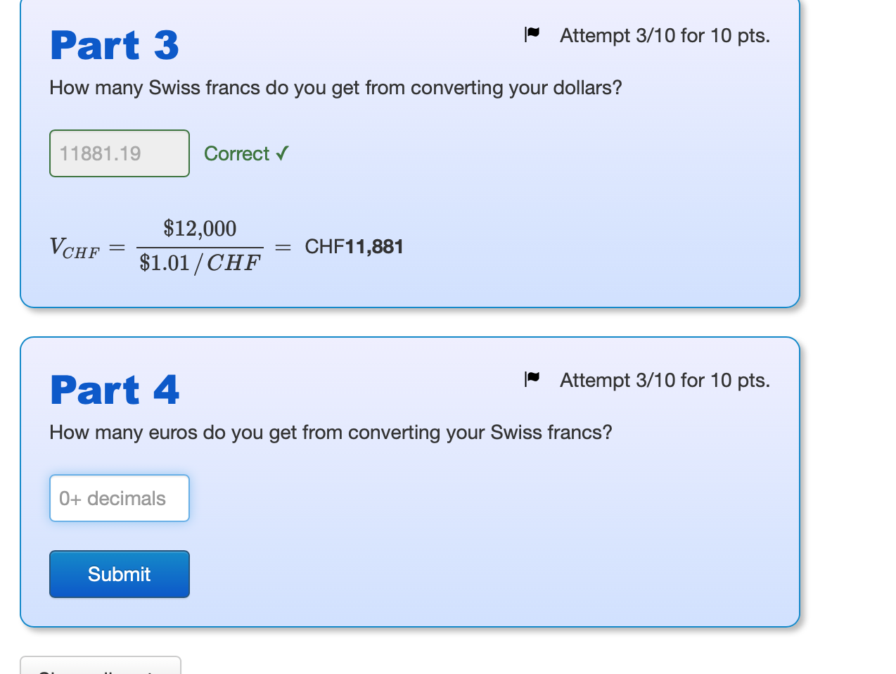 part 4 Part 3 Attempt 3/10 for 10 pts. How many Swiss