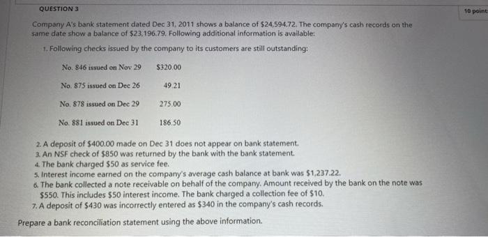  QUESTION 3 10 point Company A's bank statement dated Dec 31,