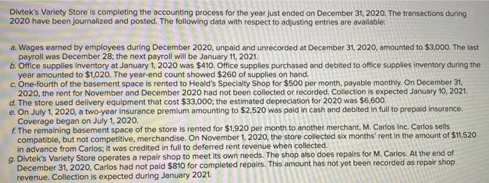  Divtek's Variety Store is completing the accounting process for the year