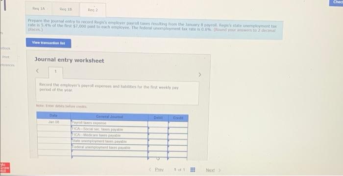 0 On January 8, the end of the first weekly pay period