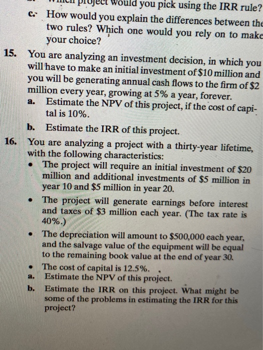  16. show steps please 15. 16. Would you pick using the