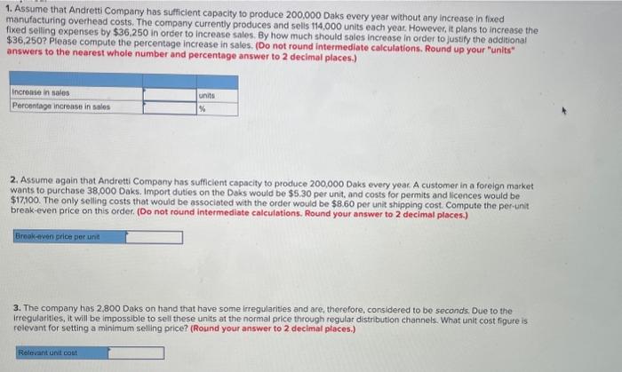 normally produces and sells 114,000 Daks each year at a selling price