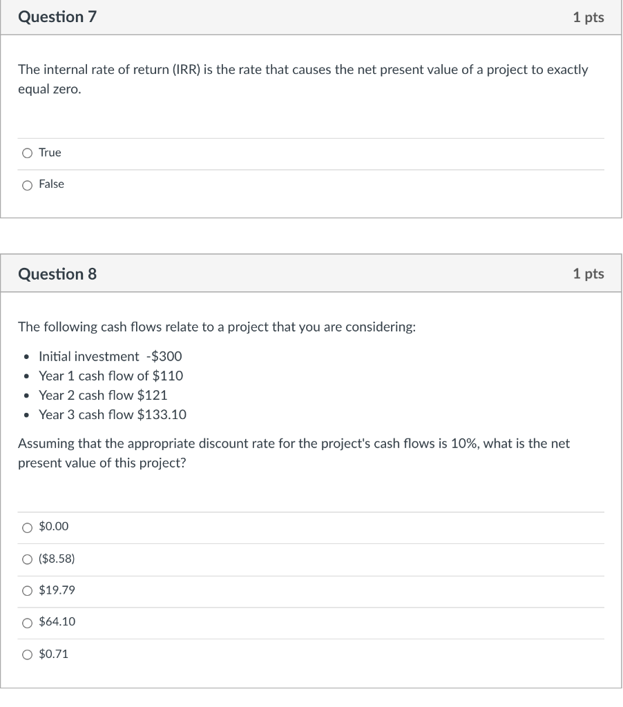 required period signals an accept decision. O True False Question 5 1