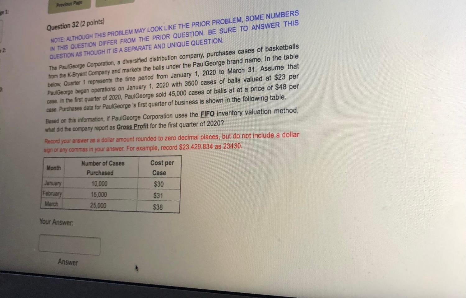 Previous Page Question 32 (2 points) NOTE. ALTHOUGH THIS PROBLEM MAY
