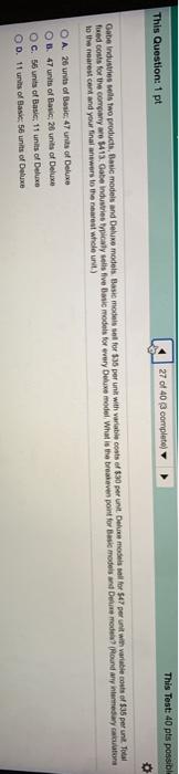  This Test: 40 pts possible This Question: 1 pt 27 of