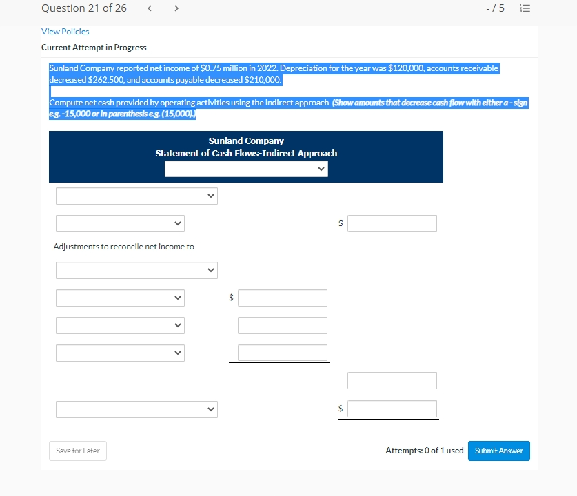 Question 21 of 26 View Policies Current Attempt in Progress -15 Sunland
