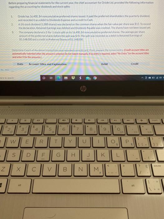  Before preparing financial statements for the current year, the chief accountant