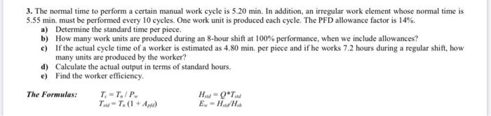  3. The normal time to perform a certain manual work cycle