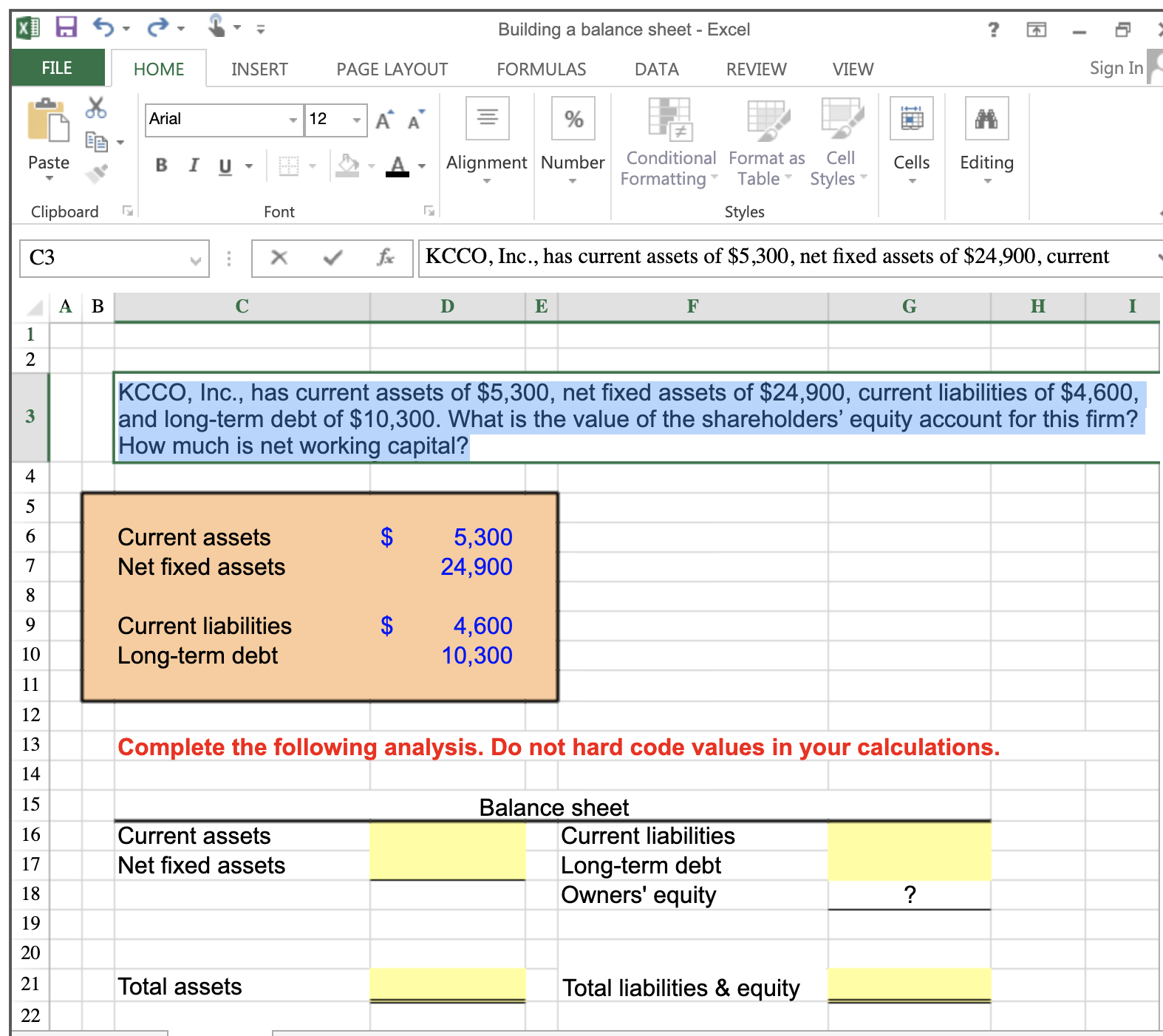 . Building a balance sheet - Excel - FILE HOME INSERT